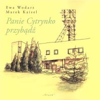 Panie Cytrynko przybądź. Autor: Ewa Wodarz. SmakLiter.pl Okładka książki Panie Cytrynko przybądź
