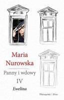 Panny i wdowy T.4 Ewelina DL. Autor: Maria Nurowska. SmakLiter.pl Okładka książki Panny i wdowy T.4 Ewelina DL