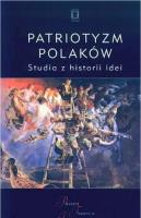 Patriotyzm Polaków. Autor: red. Jacek Kloczkowski. SmakLiter.pl Okładka książki Patriotyzm Polaków