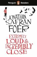 Penguin Readers Level 5 Extremely Loud and Incredibly Close. Autor: Jonathan Safran Foer. SmakLiter.pl Okładka książki Penguin Readers Level 5 Extremely Loud and Incredibly Close