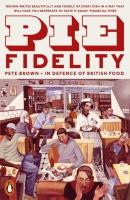 Pie Fidelity. Autor: Brown Pete. SmakLiter.pl Okładka książki Pie Fidelity