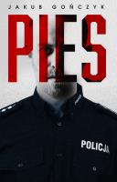 Pies. Autor: Jakub Gończyk. SmakLiter.pl Okładka książki Pies