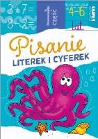 Pisanie literek i cyferek cz.1. Autor:   Praca zbiorowa. SmakLiter.pl Okładka książki Pisanie literek i cyferek cz.1