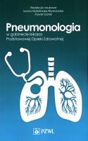 Pneumonologia w gabinecie lekarza Podstawowej Opieki Zdrowotnej. Autor: Górski Paweł, Iwona Grzelewska-Rzymowska. SmakLiter.pl Okładka książki Pneumonologia w gabinecie lekarza Podstawowej Opieki Zdrowotnej