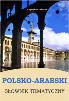 Polsko-arabski słownik tematyczny. Autor: Lewicka Magdalena. SmakLiter.pl Okładka książki Polsko-arabski słownik tematyczny
