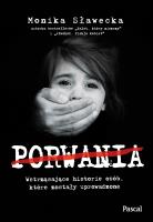 Porwania. Autor: Monika Sławecka. SmakLiter.pl Okładka książki Porwania