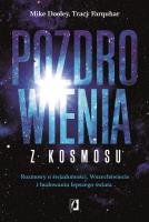 Pozdrowienia z kosmosu. Autor: Mike Dooley. SmakLiter.pl Okładka książki Pozdrowienia z kosmosu