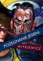 Pożegnanie jesieni. Autor: Stanisław Ignacy Witkiewicz. SmakLiter.pl Okładka książki Pożegnanie jesieni