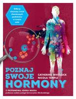 Poznaj swoje hormony. Autor: Nicola Temple, Catherine Whitlock. SmakLiter.pl Okładka książki Poznaj swoje hormony