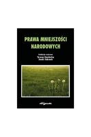Prawa mniejszości narodowych. Autor: Teresa Gardocka (red.), Jacek Sobczak. SmakLiter.pl Okładka książki Prawa mniejszości narodowych