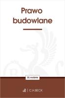 Prawo budowlane w35. Autor: Opracowanie zbiorowe. SmakLiter.pl Okładka książki Prawo budowlane w35