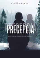 Precepcja. Autor: Bogdan Mendel. SmakLiter.pl Okładka książki Precepcja