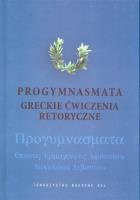 Okładka książki Progymnasmata Greckie ćwiczenia retoryczne