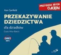 Okładka książki Przekazywanie dziedzictwa. Dla dziadków audiobook
