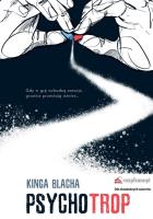 Psychotrop. Autor: Blacha Kinga. SmakLiter.pl Okładka książki Psychotrop