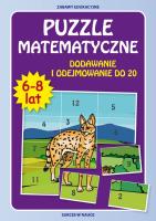 Puzzle matematyczne. Dodawanie i odej.do 20 w.2015. Autor: Guzowska Beata, Tonder Krzysztof. SmakLiter.pl Okładka książki Puzzle matematyczne. Dodawanie i odej.do 20 w.2015