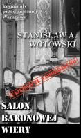 Salon baronowej Wiery. Autor: Wotowski S.. SmakLiter.pl Okładka książki Salon baronowej Wiery