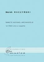 Sancte Michael Archangele na chór żeński SSAA. Autor: Marek Raczyński. SmakLiter.pl Okładka książki Sancte Michael Archangele na chór żeński SSAA