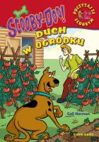 Scooby-Doo! Duch w ogródku. Autor: Herman Gail. SmakLiter.pl Okładka książki Scooby-Doo! Duch w ogródku