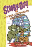Scooby-Doo! I potwór z wesołego miasteczka. Autor: Gelsey James. SmakLiter.pl Okładka książki Scooby-Doo! I potwór z wesołego miasteczka