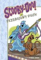 Scooby-Doo! I przebojowy duch. Autor: Gelsey James. SmakLiter.pl Okładka książki Scooby-Doo! I przebojowy duch