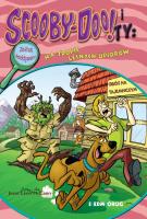 Okładka książki Scooby-Doo! i Ty: Na tropie leśnych upiorów