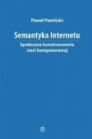 Okładka książki Semantyka Internetu. Społeczne konstruowanie...