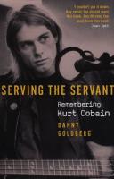 Serving The Servant: Rememberi. Autor: Danny Goldberg. SmakLiter.pl Okładka książki Serving The Servant: Rememberi