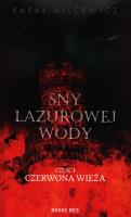 Sny lazurowej wody. Autor: Rafał Milcewicz. SmakLiter.pl Okładka książki Sny lazurowej wody