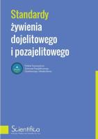 Standardy żywienia dojelitowego i pozajelitowego. Autor:   Praca zbiorowa. SmakLiter.pl Okładka książki Standardy żywienia dojelitowego i pozajelitowego