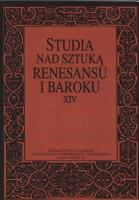 Studia nad sztuką rensansu i baroku XIV. Autor: RED. ROLSKA IRENA. SmakLiter.pl Okładka książki Studia nad sztuką rensansu i baroku XIV