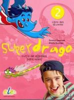Superdrago 2 Przewodnik metodyczny na CD. Wydawca: SGEL-Educacion. SmakLiter.pl Opakowanie Superdrago 2 Przewodnik metodyczny na CD
