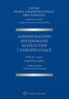 System Prawa Administracyjnego Procesowego Tom 3. Autor: red. Dariusz Ryszard Kijowski. SmakLiter.pl Okładka książki System Prawa Administracyjnego Procesowego Tom 3