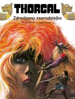 Thorgal T.1 Zdradzona czarodziejka. Autor: Jean Van Hamme. SmakLiter.pl Okładka książki Thorgal T.1 Zdradzona czarodziejka