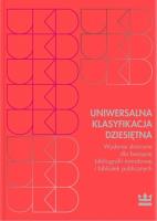 Uniwersalna Klasyfikacja Dziesiętna. Autor: praca zbiorowa. SmakLiter.pl Okładka książki Uniwersalna Klasyfikacja Dziesiętna