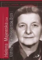 Okładka książki Ustroję się w miłosierdzie Boże. Życie, pisma...