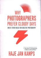 Why Photographers Prefer Cloudy Days. Autor: Kamps Haje Jan. SmakLiter.pl Okładka książki Why Photographers Prefer Cloudy Days