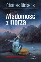 Wiadomość z morza. Autor: Charles Dickens. SmakLiter.pl Okładka książki Wiadomość z morza