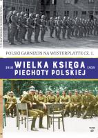 Wielka Księga Piechoty Polskiej Tom 50. Autor: Opracowanie zbiorowe. SmakLiter.pl Okładka książki Wielka Księga Piechoty Polskiej Tom 50