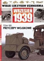 Wielki Leksykon Uzbrojenia Wrzesień 1939 t.189. Autor: Opracowanie zbiorowe. SmakLiter.pl Okładka książki Wielki Leksykon Uzbrojenia Wrzesień 1939 t.189