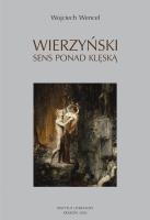 Wierzyński Sens ponad klęską. Autor: Wencel Wojciech. SmakLiter.pl Okładka książki Wierzyński Sens ponad klęską