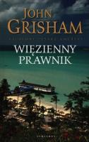 Więzienny prawnik. Autor: John Grisham. SmakLiter.pl Okładka książki Więzienny prawnik