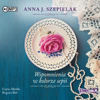 Wspomnienia w kolorze sepii audiobook. Autor: Szepielak Anna J.. SmakLiter.pl Okładka książki Wspomnienia w kolorze sepii audiobook