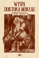 Wyspa doktora Moreau. Autor: Herbert George Wells. SmakLiter.pl Okładka książki Wyspa doktora Moreau
