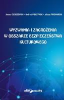 Okładka książki Wyzwania i zagrożenia w obszarze bezpieczeństwa kulturowego