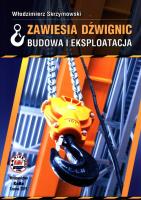 Zawiesia dźwignic. Budowa i eksploatacja. Autor: Skrzymowski W.. SmakLiter.pl Okładka książki Zawiesia dźwignic. Budowa i eksploatacja