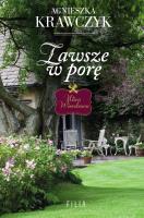 Zawsze w porę. Autor: Krawczyk Agnieszka. SmakLiter.pl Okładka książki Zawsze w porę