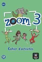 Zoom 3 ćwiczenia + CD. Autor: Quesney Claire, Escuris Maria Roig, Pinto Manuela Ferreira. SmakLiter.pl Okładka książki Zoom 3 ćwiczenia + CD