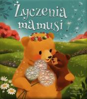 Życzenia mamusi. Autor: Rose Bunting, Takako Fisher (ilustr.). SmakLiter.pl Okładka książki Życzenia mamusi