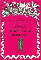2 pułk strzelców konnych. Autor: Wojciechowski Jerzy S.. SmakLiter.pl Okładka książki 2 pułk strzelców konnych